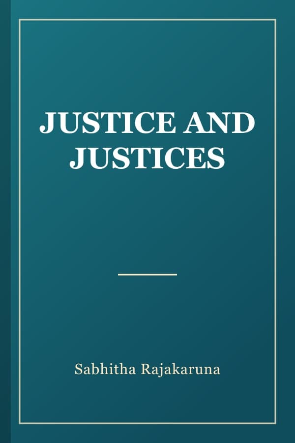 JUSTICE AND JUSTICES