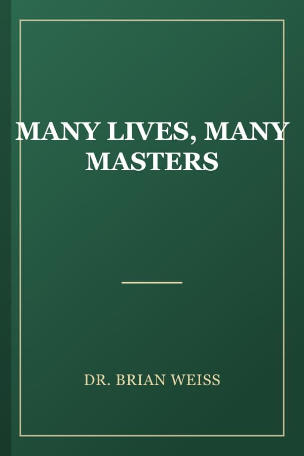 MANY LIVES, MANY MASTERS