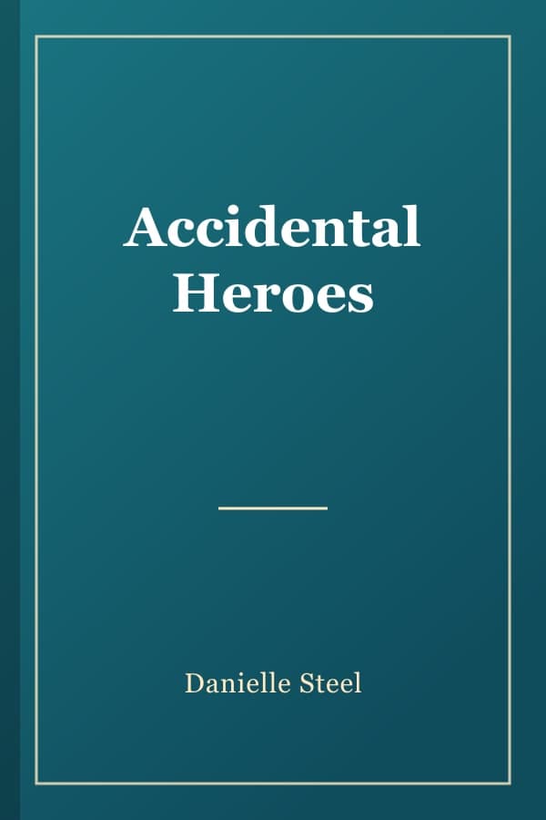 Accidental Heroes