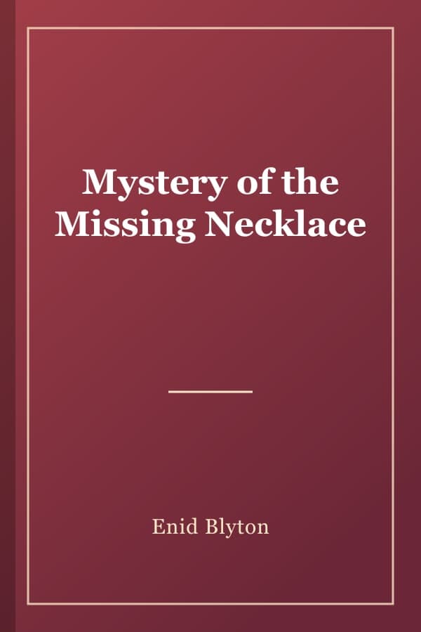 Mystery of the Missing Necklace