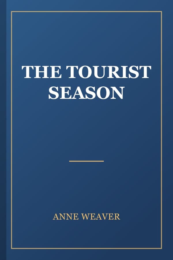 THE TOURIST SEASON