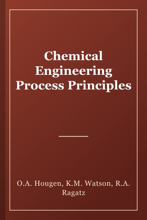Chemical Engineering Process Principles