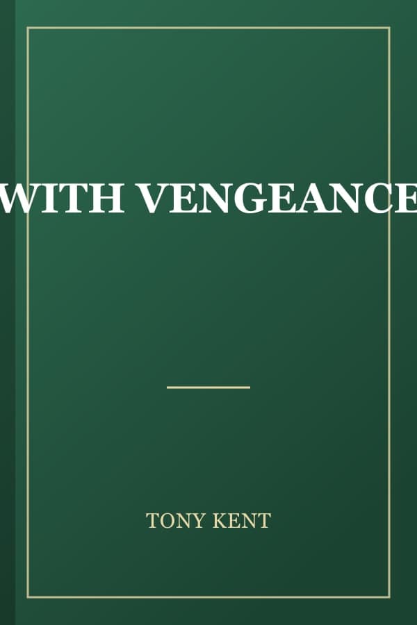 WITH VENGEANCE