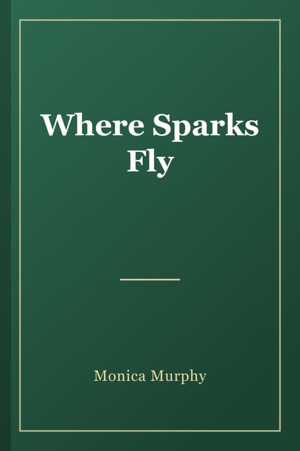 Where Sparks Fly