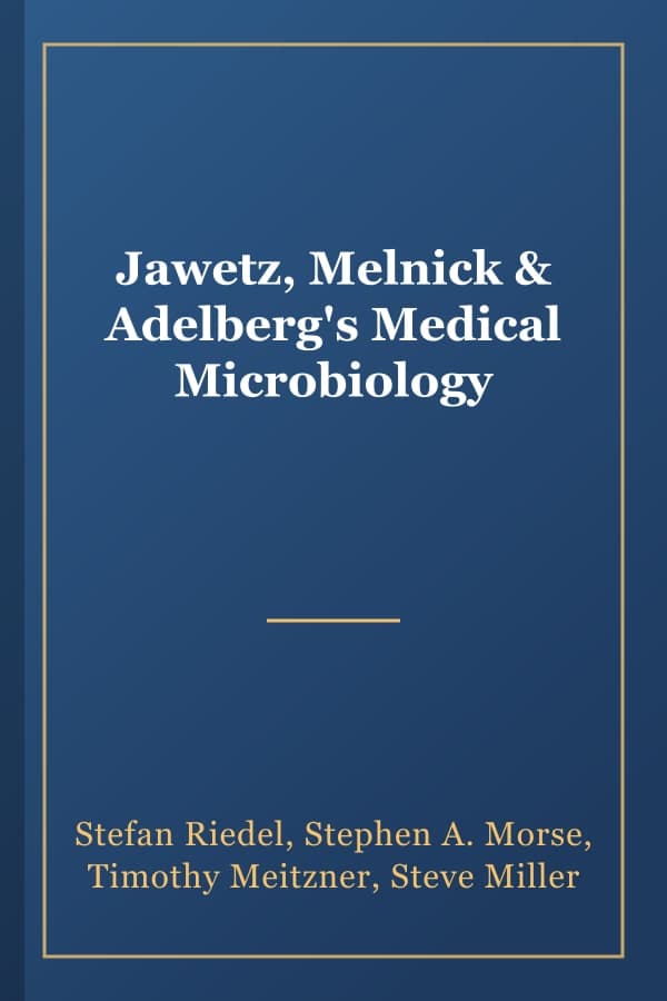 Jawetz, Melnick & Adelberg's Medical Microbiology