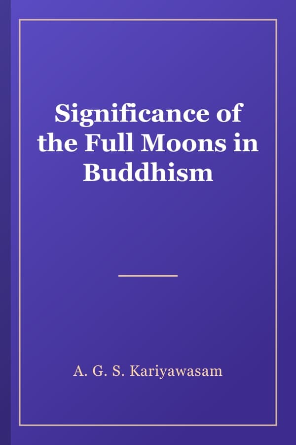 Significance of the Full Moons in Buddhism
