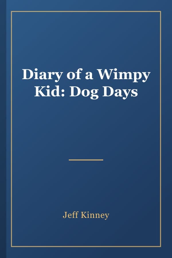 Diary of a Wimpy Kid: Dog Days