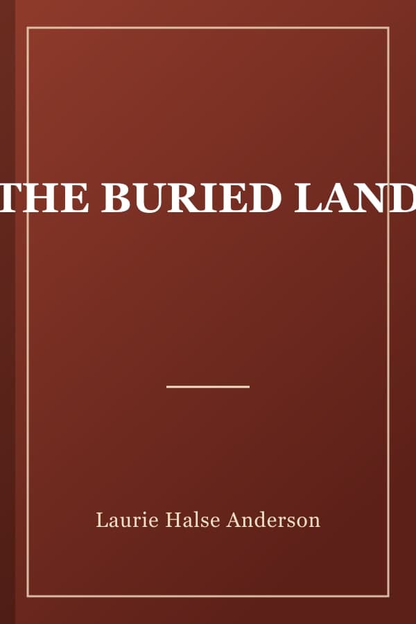 THE BURIED LAND