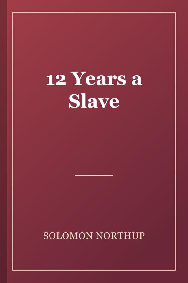 12 Years a Slave