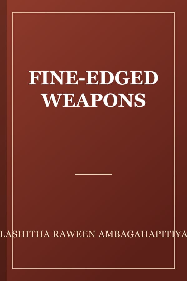 FINE-EDGED WEAPONS