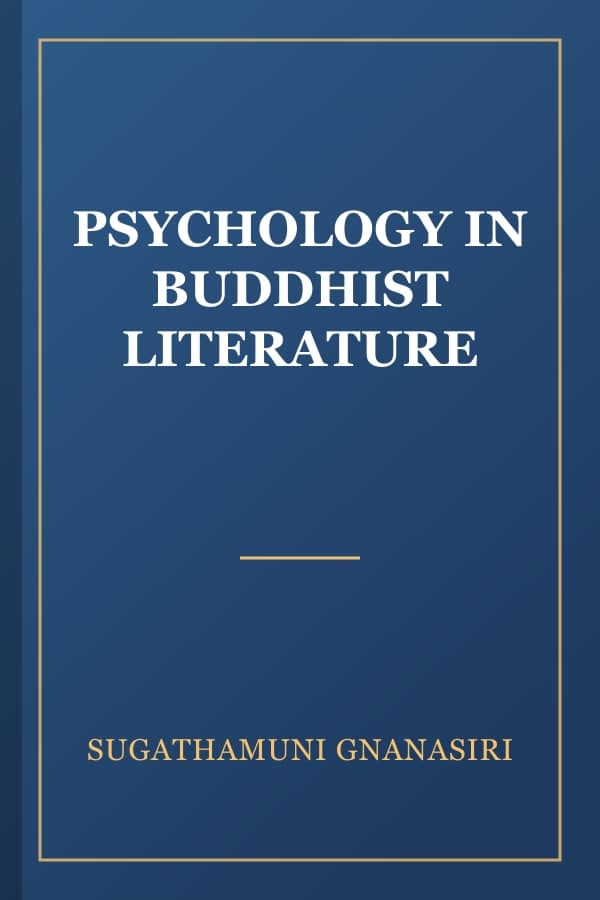 PSYCHOLOGY IN BUDDHIST LITERATURE