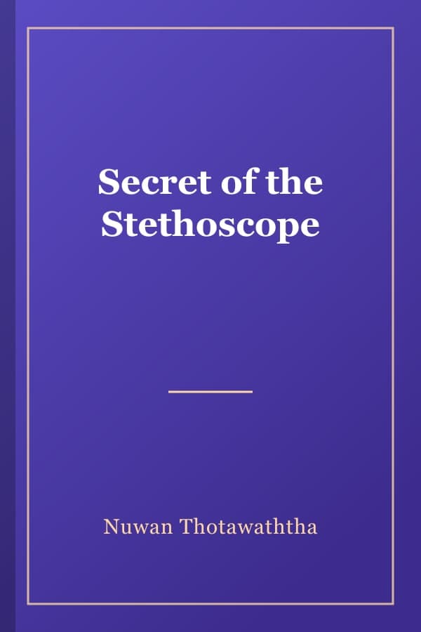 Secret of the Stethoscope