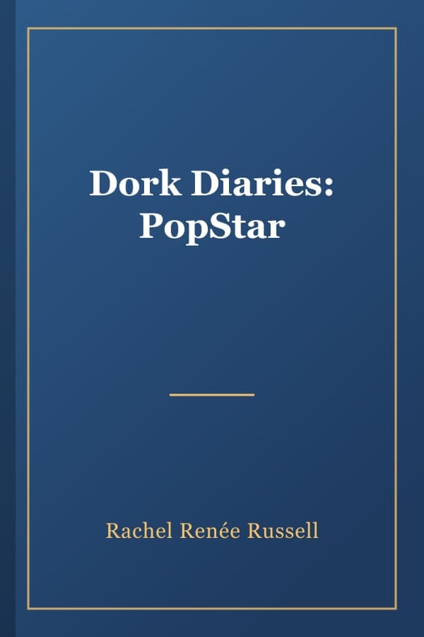 Dork Diaries: PopStar