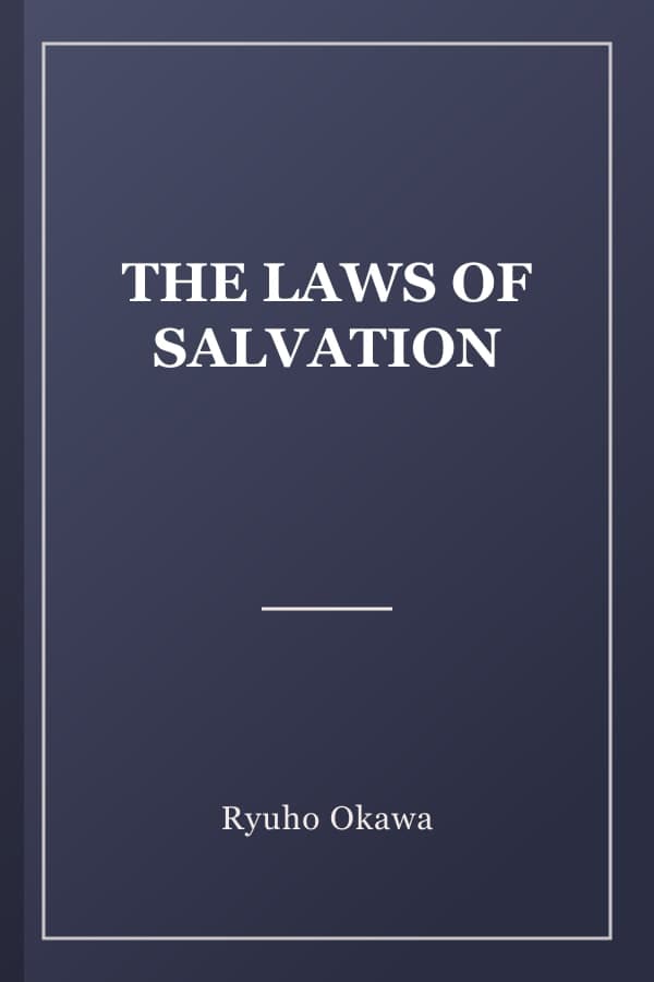 THE LAWS OF SALVATION