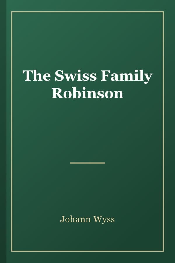 The Swiss Family Robinson