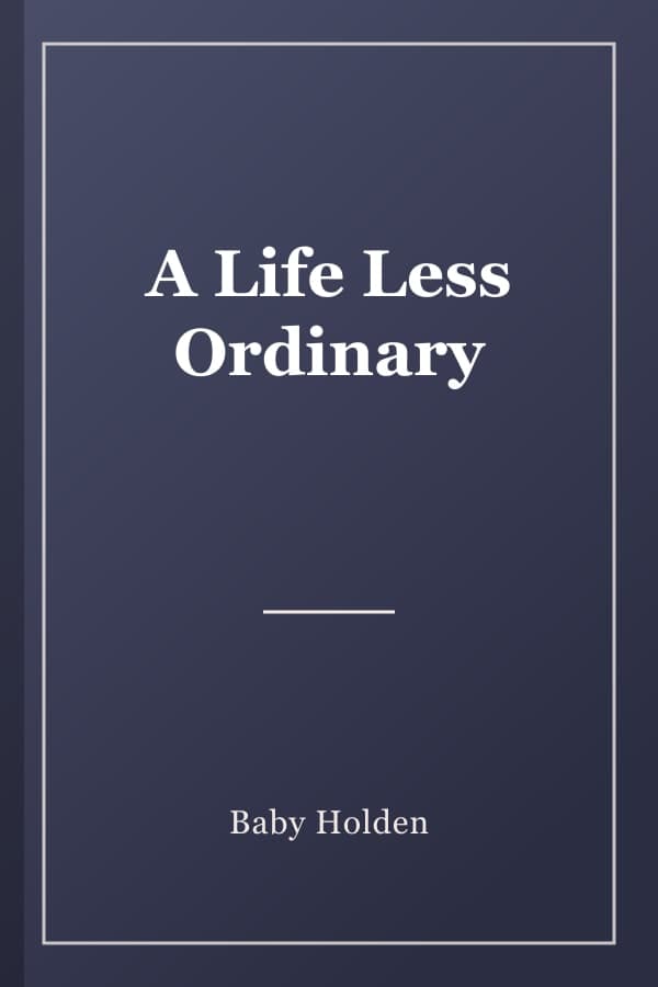 A Life Less Ordinary