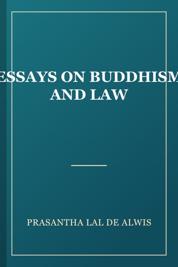 ESSAYS ON BUDDHISM AND LAW