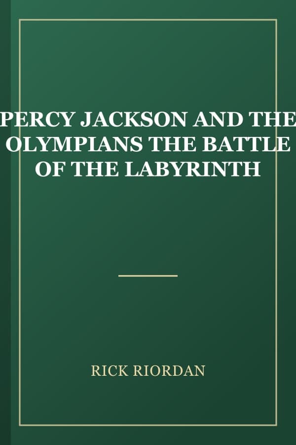 PERCY JACKSON AND THE OLYMPIANS THE BATTLE OF THE LABYRINTH