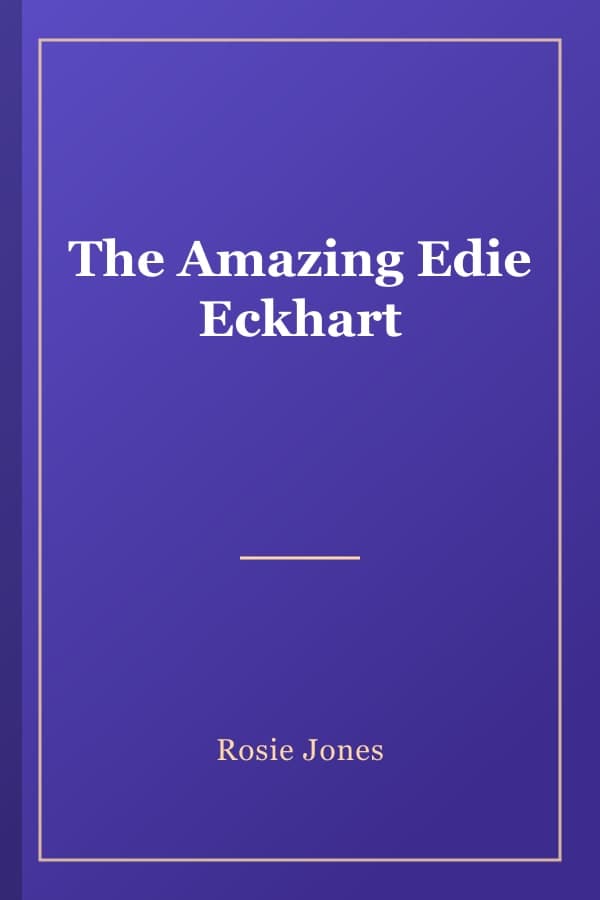The Amazing Edie Eckhart