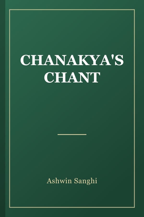 CHANAKYA'S CHANT