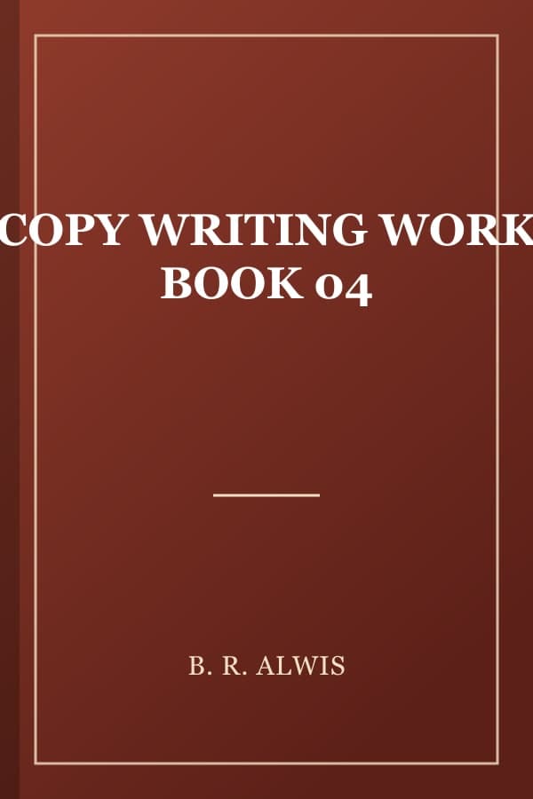 COPY WRITING WORK BOOK 04
