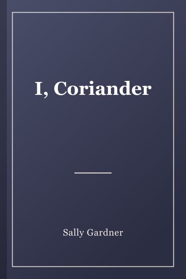 I, Coriander