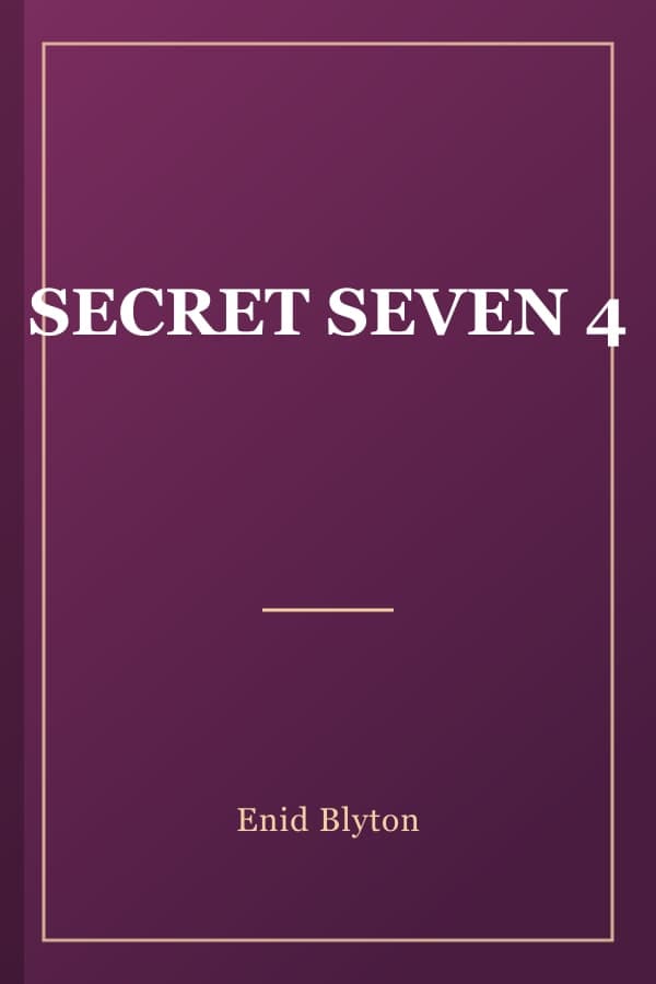 SECRET SEVEN 4