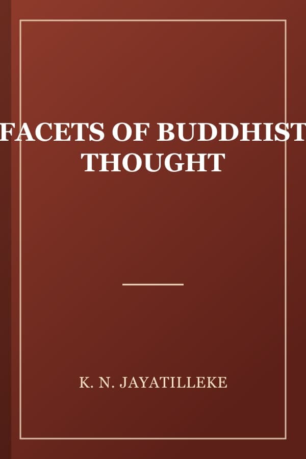 FACETS OF BUDDHIST THOUGHT