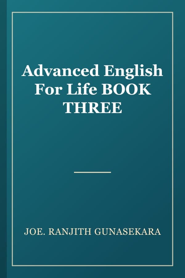 Advanced English For Life BOOK THREE