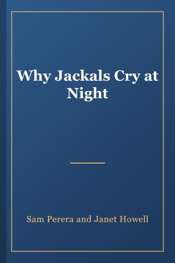 Why Jackals Cry at Night