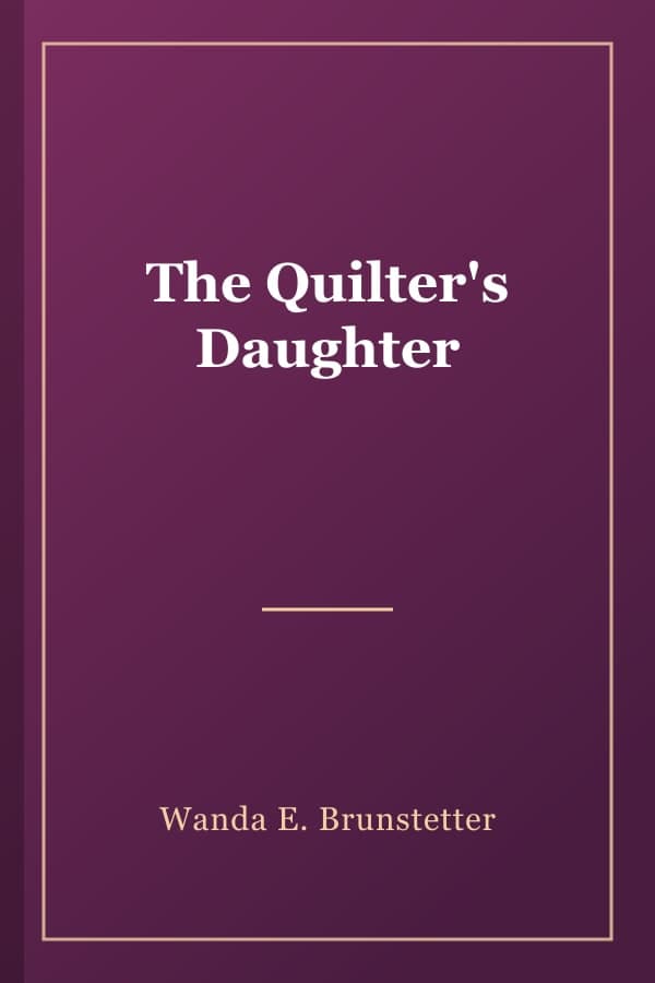 The Quilter's Daughter