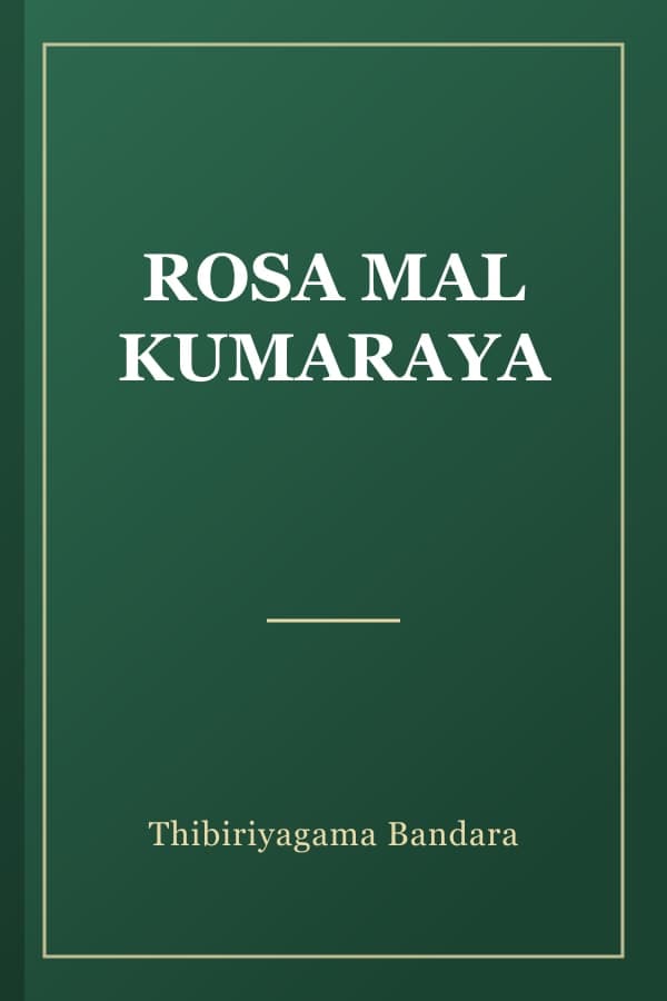 ROSA MAL KUMARAYA