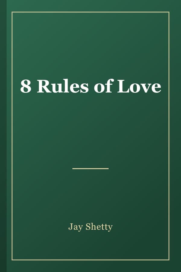 8 Rules of Love