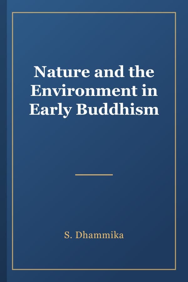 Nature and the Environment in Early Buddhism