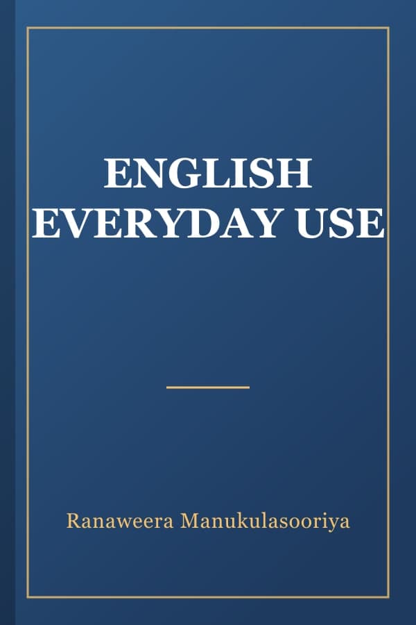 ENGLISH EVERYDAY USE
