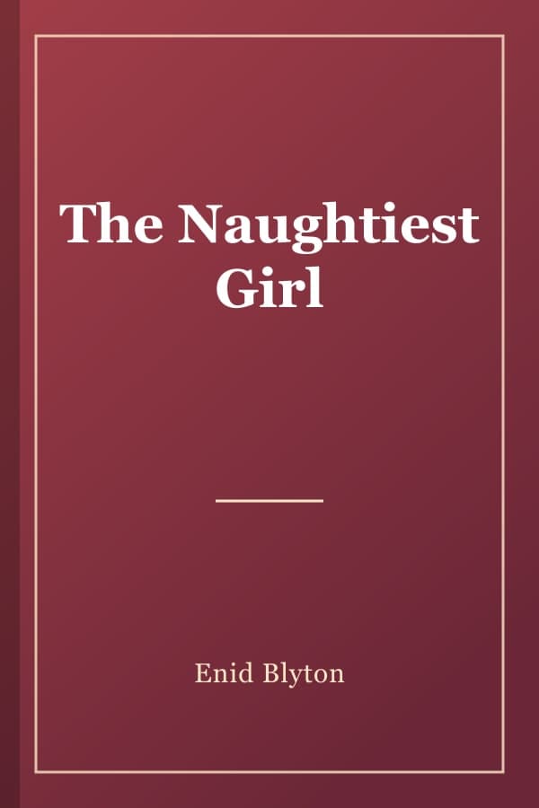 The Naughtiest Girl
