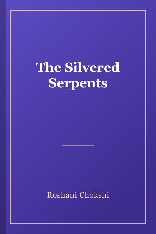 The Silvered Serpents