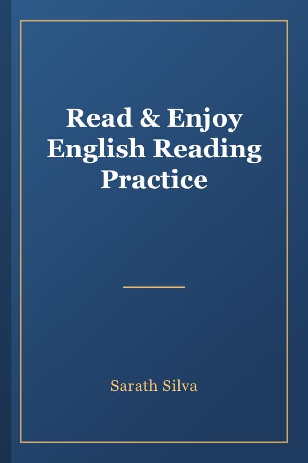 Read & Enjoy English Reading Practice
