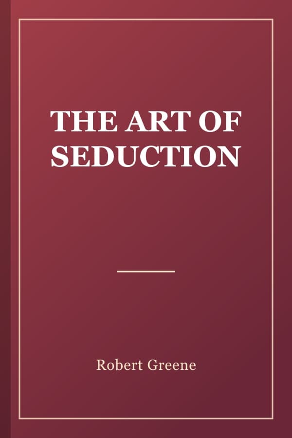 THE ART OF SEDUCTION