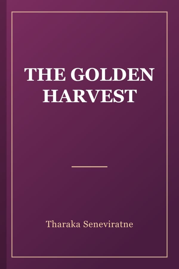 THE GOLDEN HARVEST
