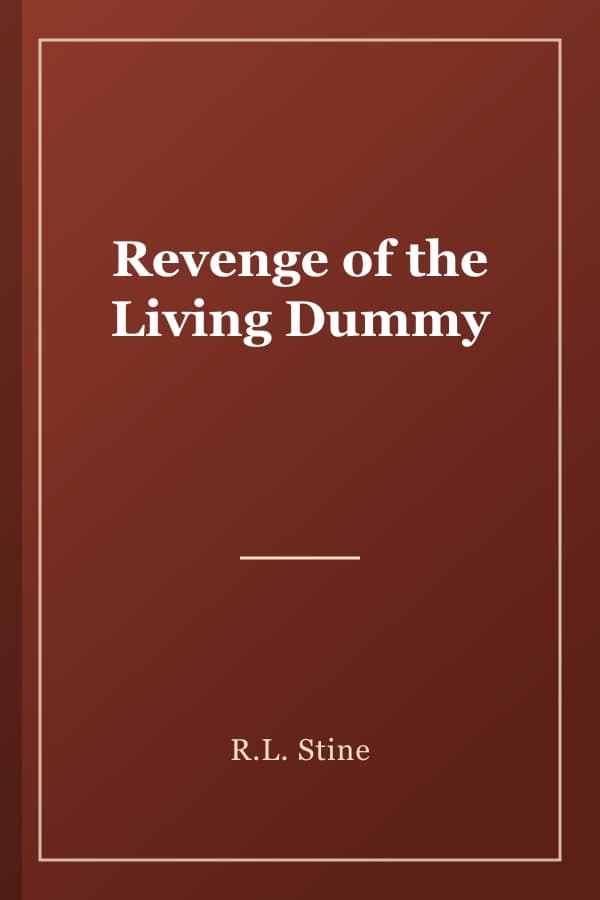 Revenge of the Living Dummy