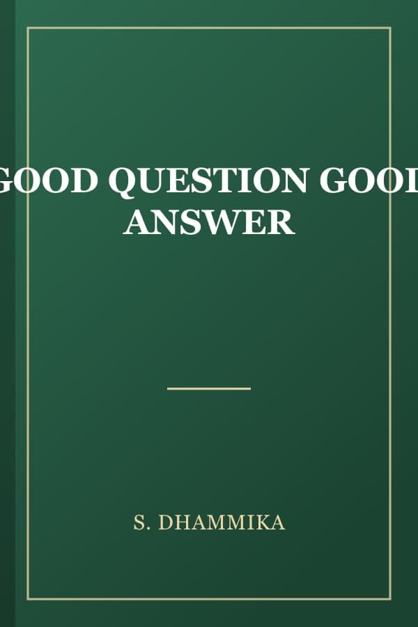 GOOD QUESTION GOOD ANSWER