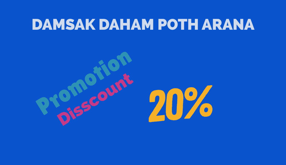 20% Off — DAMSAK DAHAM POTH ARANA